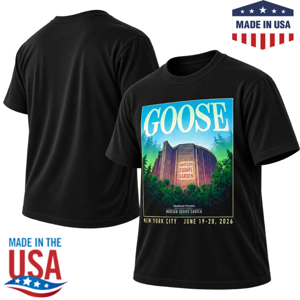Goose Band Madison Square Garden June 19-20 2026 Event T-Shirt